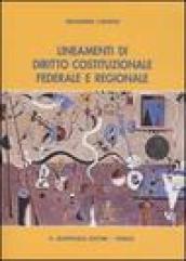 Lineamenti di diritto costituzionale federale e regionale