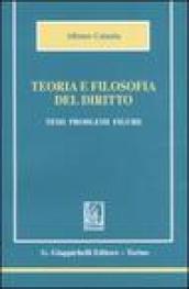 Teoria e filosofia del diritto. Temi, problemi, figure