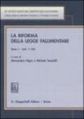 La riforma della legge fallimentare vol. 1-2