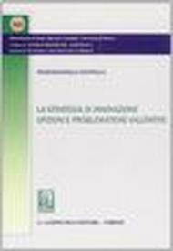 La strategia di innovazione. Opzioni e problematiche valutative
