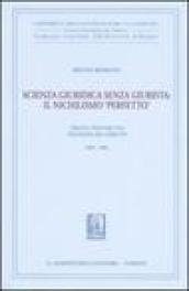 Scienza giuridica senza giurista: il nischilismo «perfetto». Trenta tesi per una filosofia del diritto 2005-2006
