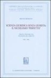 Scienza giuridica senza giurista: il nischilismo «perfetto». Trenta tesi per una filosofia del diritto 2005-2006