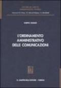 L'ordinamento amministrativo delle comunicazioni