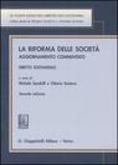 La riforma delle società. Aggiornamento commentato