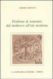 Problemi di notariato dal Medioevo all'età moderna