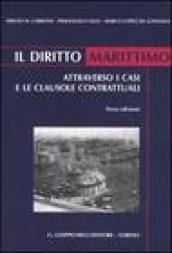 Il diritto marittimo. Attraverso i casi e le clausole contrattuali