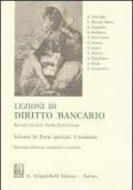 Lezioni di diritto bancario. Vol. 2: Parte speciale. I contratti.