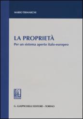 La proprietà. Per un sistema aperto italo-europeo