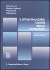 Il sistema finanziario. Funzioni, mercati e intermediari