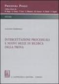 Intercettazioni processuali e nuovi mezzi di ricerca della prova