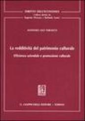 La redditività del patrimonio culturale. Efficienza aziendale e promozione culturale