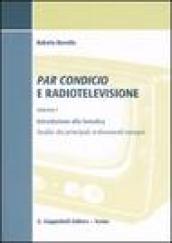 Par condicio e radiotelevisione: 1