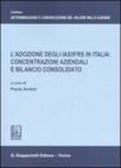 L'adozione degli IAS/IFRS in Italia: concentrazioni aziendali e bilancio consolidato