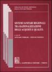 Sistemi sanitari regionali tra razionalizzazione degli acquisti e qualità