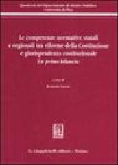 Le competenze normative statali e regionali tra riforme della Costituzione e giurisprudenza costituzionale. Un primo bilancio