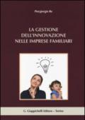 La gestione dell'innovazione nelle imprese familiari
