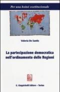 La partecipazione democratica nell'ordinamento delle regioni