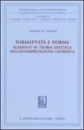 Formatività e norma. Elementi di teoria estetica dell'interpretazione giuridica