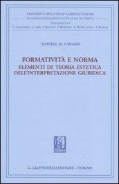 Formatività e norma. Elementi di teoria estetica dell'interpretazione giuridica