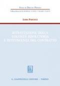 Ritrattazione della volontà risolutoria e reviviscenza del contratto