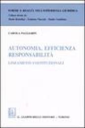 Autonomia, efficienza, responsabilità. Lineamenti costituzionali