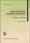 Analisi di bilancio e previsione finanziaria. Principi e strumenti