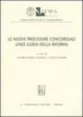 Le nuove procedure concorsuali. Linee guida della riforma. Atti del Convegno (Lumsa, 27 gennaio 2006)