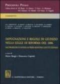 Impugnazioni e regole di giudizio nella legge di riforma del 2006. Dai problemi di fondo ai primi responsi costituzionali