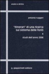 «Itinerari» di una ricerca sul sistema delle fonti: 10