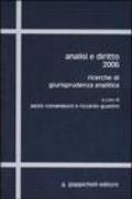 Analisi e diritto 2006. Ricerche di giurisprudenza analitica. Ediz. multilingue