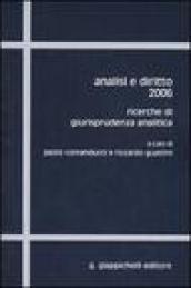 Analisi e diritto 2006. Ricerche di giurisprudenza analitica. Ediz. multilingue