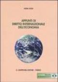 Appunti di diritto internazionale dell'economia. Con CD-ROM