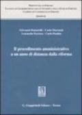 Il procedimento amministrativo a un anno di distanza dalla riforma