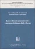 Il procedimento amministrativo a un anno di distanza dalla riforma