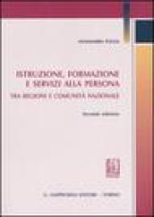 Istruzione, formazione e servizi alla persona. Tra regioni e comunità nazionale