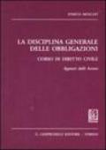 La disciplina generale delle obbligazioni. Corso di diritto civile. Appunti dalle lezioni