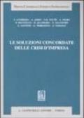 Le soluzioni concordate delle crisi d'impresa