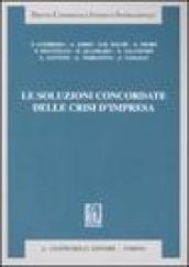 Le soluzioni concordate delle crisi d'impresa