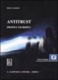 Antitrust. Profili giuridici. Con CD-ROM