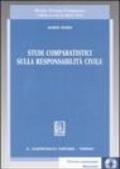 Studi comparatistici sulla responsabilità civile. Con CD-ROM