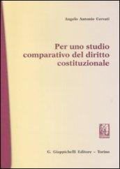 Per uno studio comparativo del diritto costituzionale