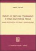 Statuto dei diritti del contribuente e tutela dell'interesse fiscale. Analisi dell'evoluzione dottrinale e giurisprudenziale