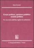 Corpo politico, opinione pubblica, società politica. Per una storia dell'idea inglese di costituzione