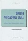 Diritto processuale civile. 1.Nozioni introduttive e disposizioni generali