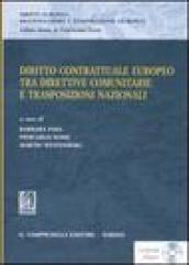 Diritto contrattuale europeo tra direttive comunitarie e trasposizioni nazionali. Materiali per lo studio della terminologia giuridica. Con CD-ROM