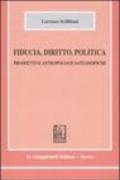 Fiducia, diritto, politica. Prospettive antropologico-filosofiche