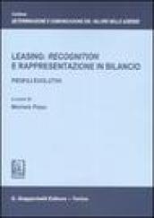 Leasing: «recognition» e rappresentazione in bilancio. Profili evolutivi