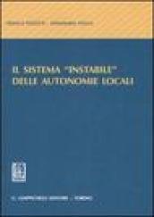 Il sistema «instabile» delle autonomie locali