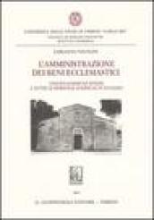 L'amministrazione dei beni ecclesiastici. Uno ius commune esteso a tutte le personae iuridicae in ecclesia