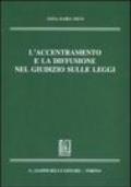 L'accentramento e la diffusione nel giudizio sulle leggi